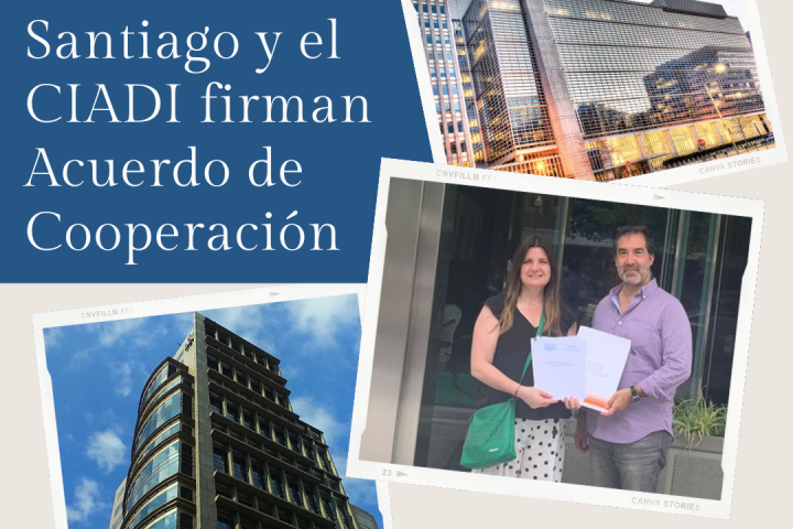 El CAM Santiago y el CIADI firman Acuerdo de Cooperación