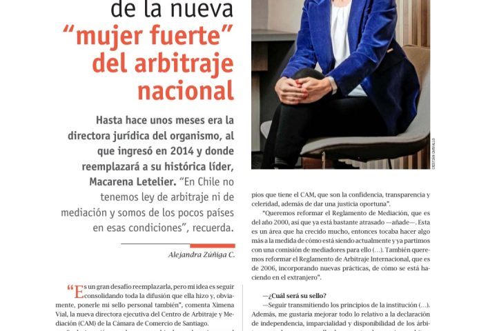 [El Mercurio Legal] «Las definiciones de la nueva mujer fuerte del arbitraje nacional»
