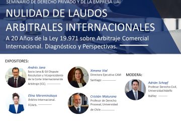 Seminario UAI: Nulidad de Laudos Arbitrales Internacionales